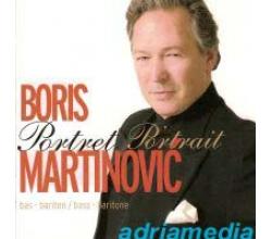BORIS MARTINOVIC - Portret  Portrait, bas - bariton, 2010 (CD)